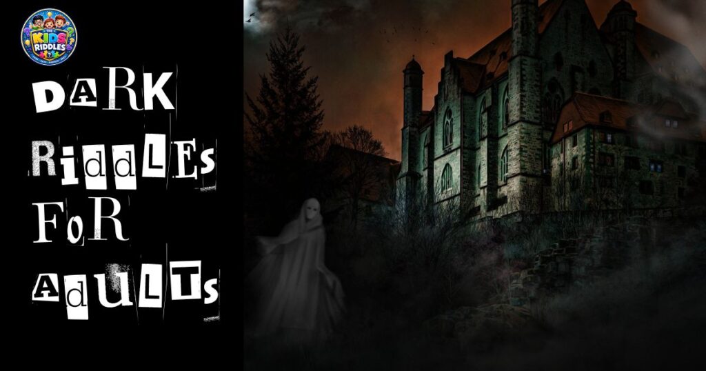 Dark Riddles For Adults