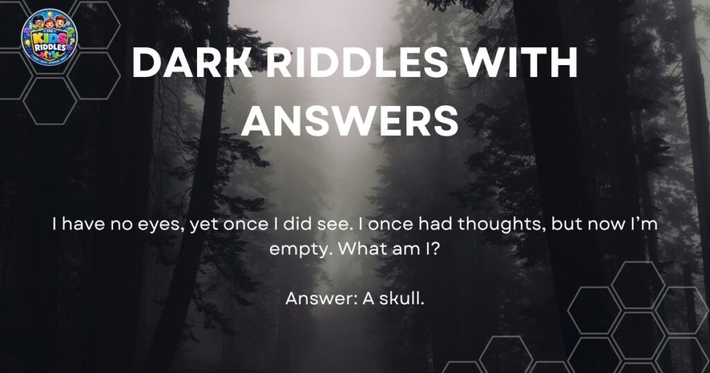Dark Riddles With Answers