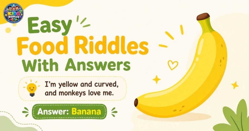 Easy Food Riddles With Answers