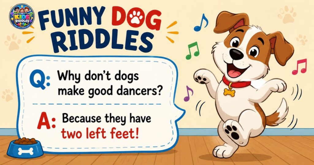 Funny dog Riddles