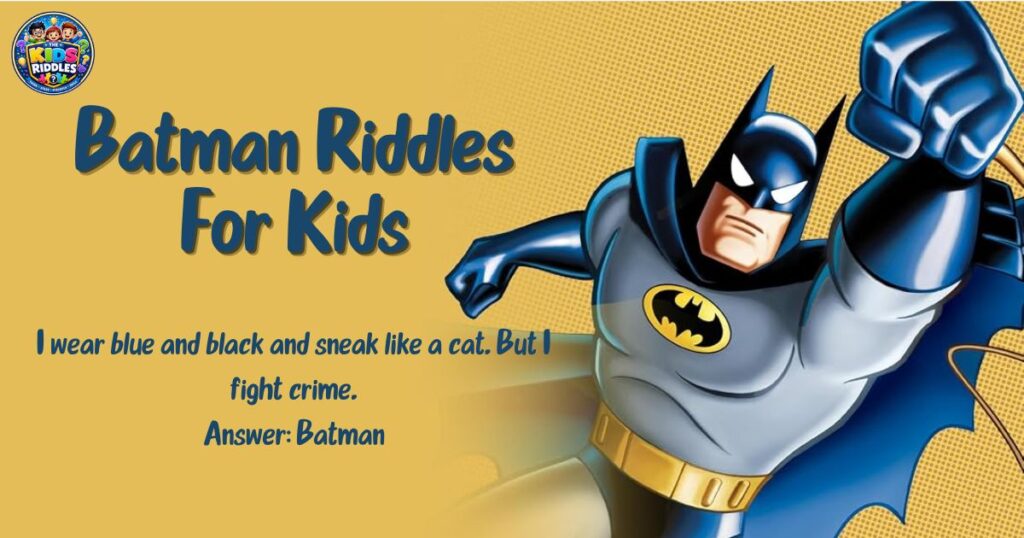 Batman Riddles For Kids