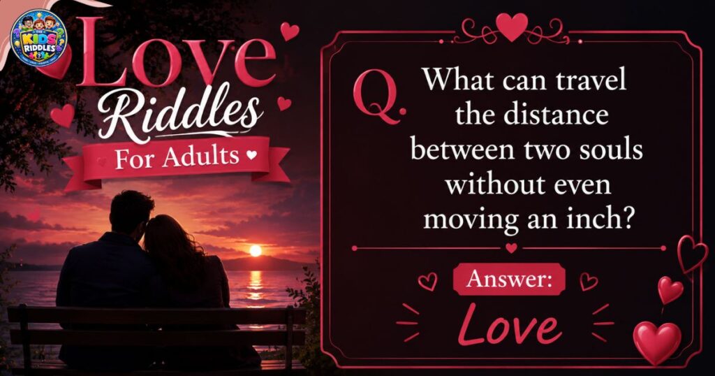 Love Riddles For Adults