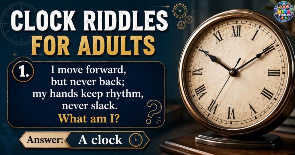 Clock Riddles For Adults
