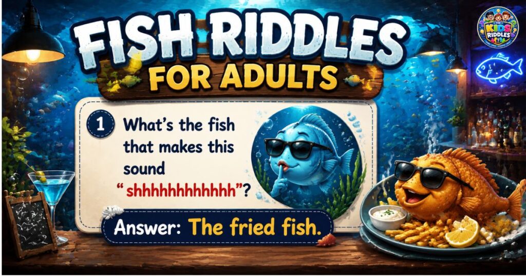 Fish Riddles For Adults