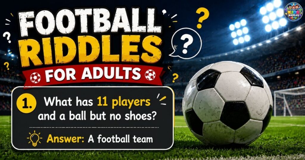 Football Riddles for Adults