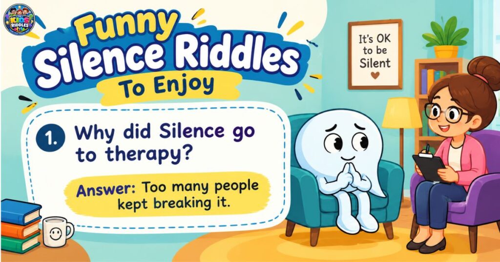 Funny Silence Riddles