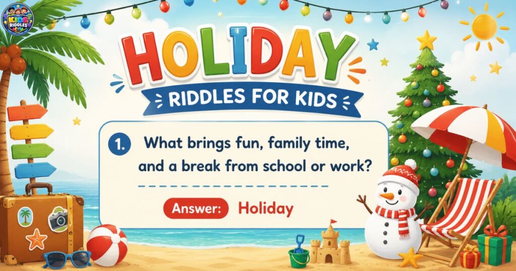Holiday Riddles For Kids
