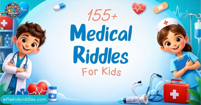 Medical Riddles