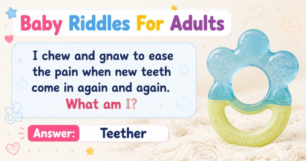 Baby Riddles For Adults