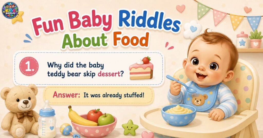 Fun Baby Riddles About Food