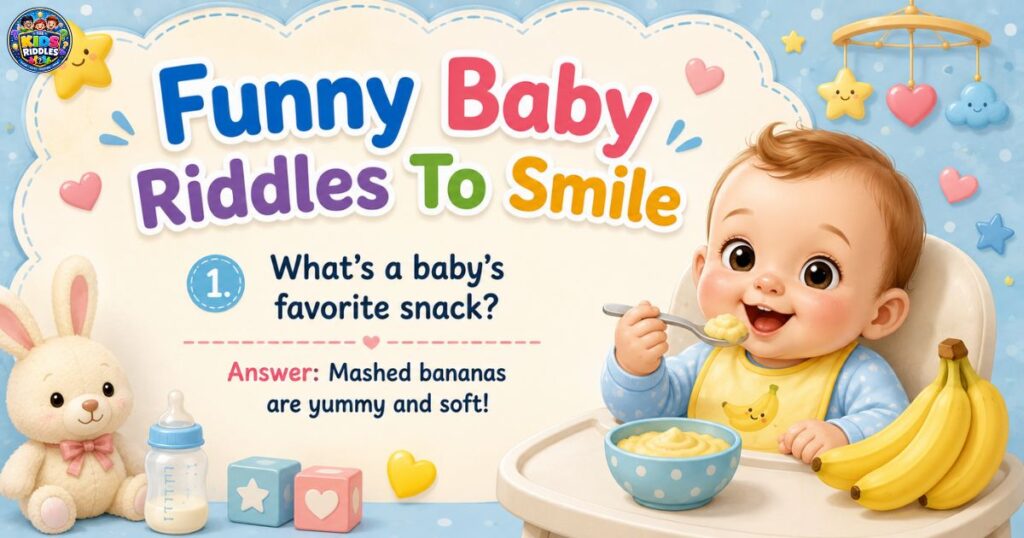 Funny Baby Riddles To Smile