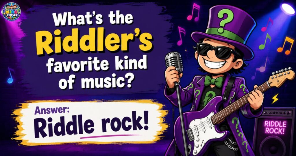 Funny Riddler Riddles For Kids