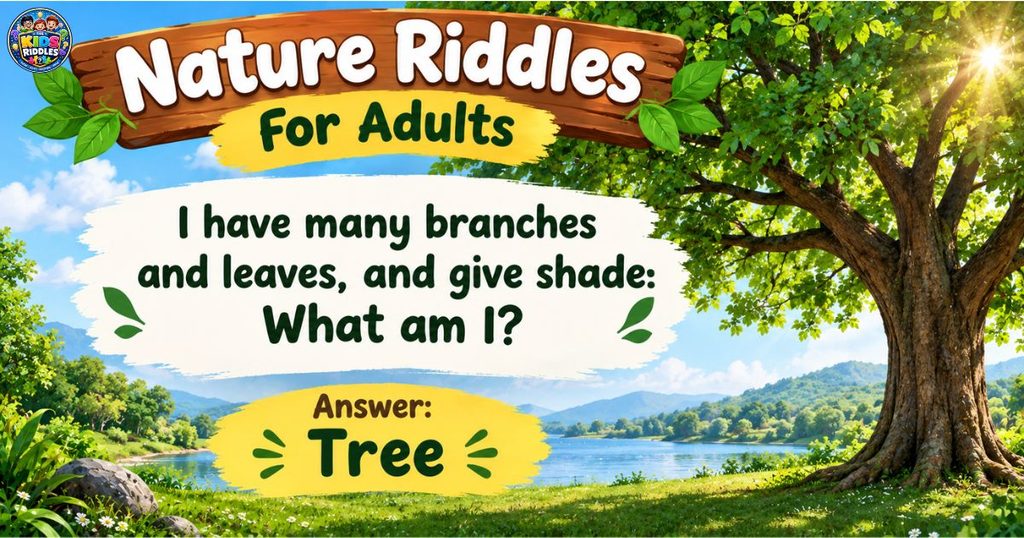 Nature Riddles For Adults