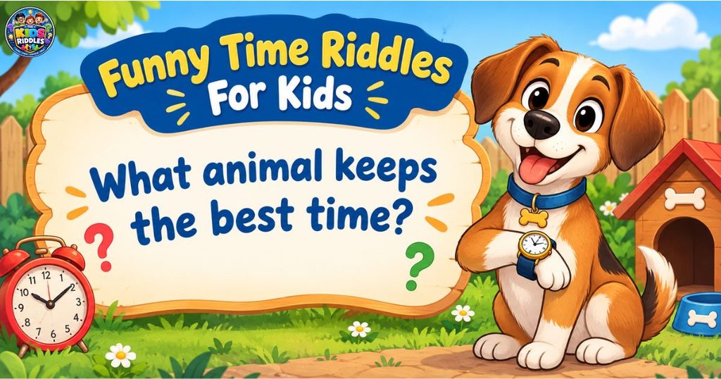 Funny Time Riddles for kids